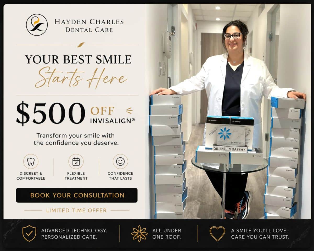 Hayden Charles Dental Care - Your Best Smile Starts Here - $500 Off Invisalign - Book Your Consultation